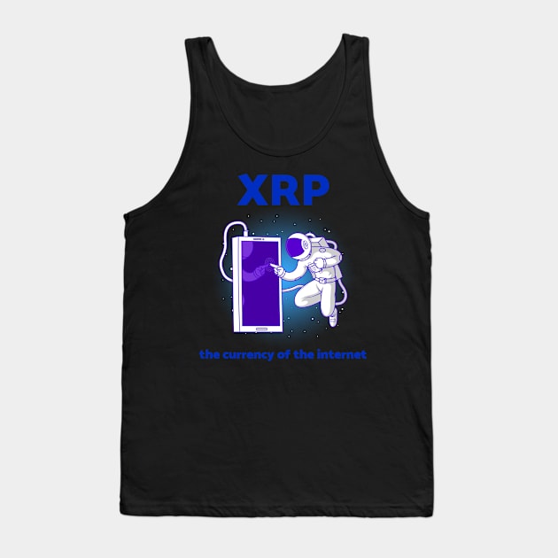 XRP the currency of the internet Tank Top by Tshirtguy